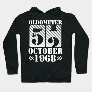 Oldometer 52 Years Old Was Born In October 1968 Happy Birthday To Me You Father Mother Son Daughter Hoodie